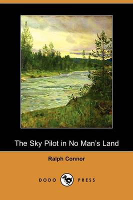 Book cover for The Sky Pilot in No Man's Land (Dodo Press)