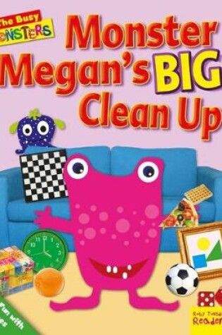 Cover of Monster Megan's Big Clean Up