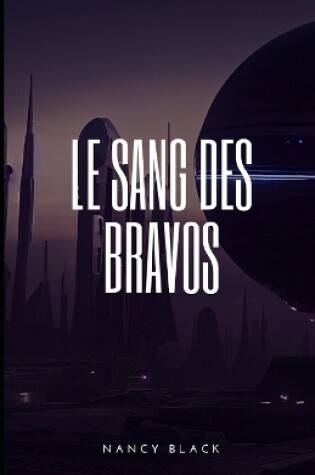 Cover of Le sang des bravos