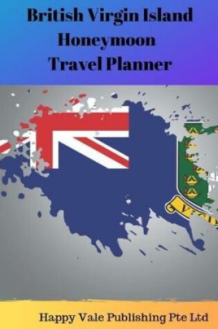 Cover of British Virgin Island Honeymoon Travel Planner