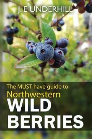 Cover of Northwestern Wild Berries