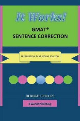 Cover of It Works! GMAT Sentence Correction