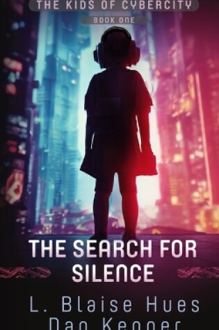 Cover of The Search for Silence