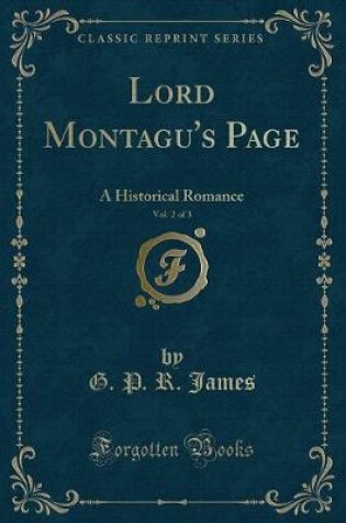 Cover of Lord Montagu's Page, Vol. 2 of 3