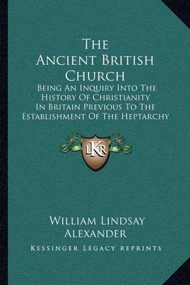 Book cover for The Ancient British Church