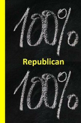 Cover of 100% Republican