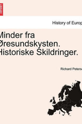 Cover of Minder Fra Resundskysten. Historiske Skildringer.