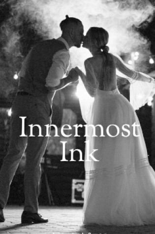 Cover of Innermost Ink