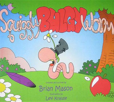 Book cover for Squiggly Bulgy Worm