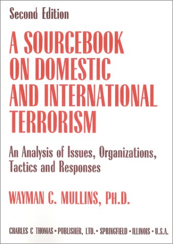 Cover of A Sourcebook on Domestic and International Terrorism
