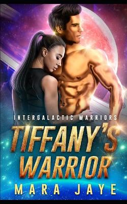 Book cover for Tiffany's Warrior