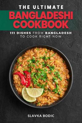 Book cover for The Ultimate Bangladeshi Cookbook