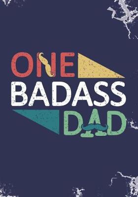 Book cover for One Badass Dad