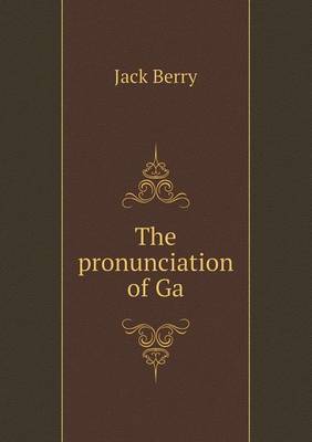 Book cover for The pronunciation of Ga