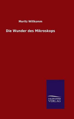 Book cover for Die Wunder des Mikroskops