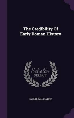 Book cover for The Credibility of Early Roman History