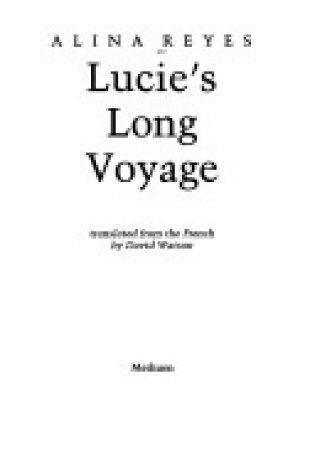 Cover of Lucie's Long Voyage