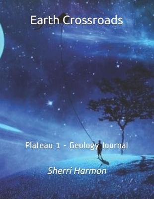 Cover of Earth Crossroads