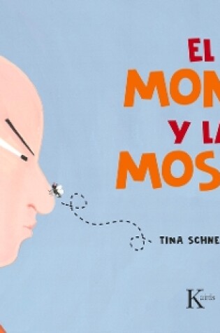 Cover of El Monje Y La Mosca