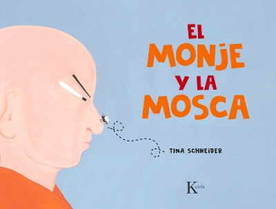 Book cover for El Monje Y La Mosca