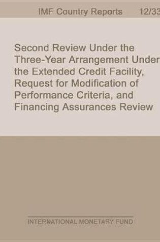 Cover of Cote D'Ivoire: Second Review Under the Three-Year Arrangement Under the Extended Credit Facility, Request for Modification of Performance Criteria, and Financing Assurances Review Staff Report; Staff Supplements; Press Release on the Executive Board Discus