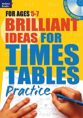 Book cover for Brilliant Ideas for Times Tables Practice 5-7