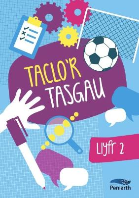 Book cover for Taclo'r Tasgau: Llyfr Dau