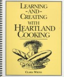 Book cover for Learning & Creating with Heartland Cooking