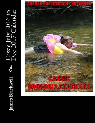 Book cover for Cassie July 2016 to Dec 2017 Calendar