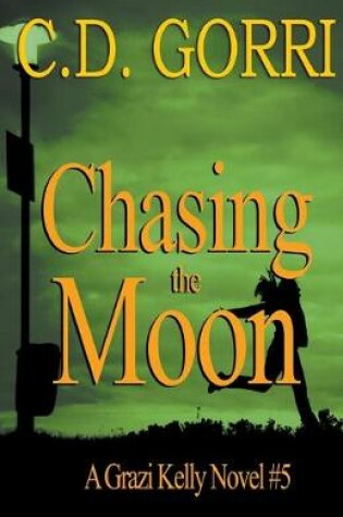 Cover of Chasing The Moon