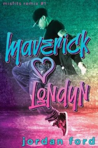 Cover of Maverick Loves Londyn
