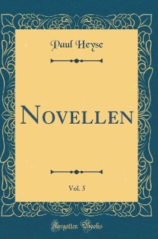 Cover of Novellen, Vol. 5 (Classic Reprint)
