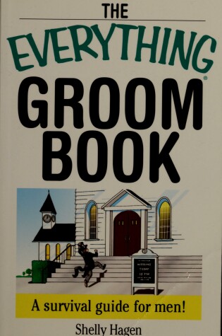 Cover of The Everything Groom Book