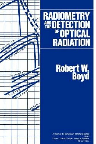 Cover of Radiometry and the Detection of Optical Radiation