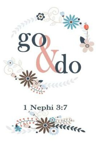 Cover of Go & Do 1 Nephi 3