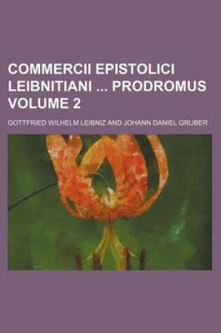 Cover of Commercii Epistolici Leibnitiani Prodromus Volume 2