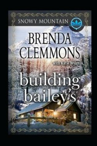 Cover of Building Bailey's