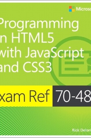 Cover of Exam Ref 70-480 Programming in HTML5 with JavaScript and CSS3 (MCSD)