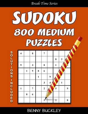 Cover of Sudoku 800 Medium Puzzles. Solutions Included