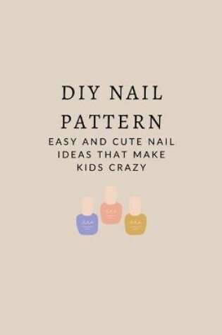 Cover of DIY Nail Pattern