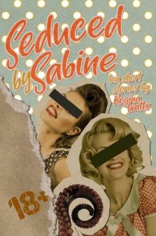 Cover of Seduced By Sabine