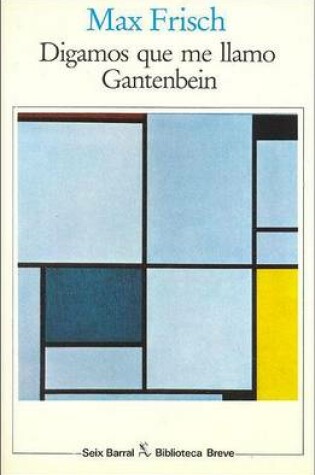 Cover of Digamos Que Me Llamo Ganterbein