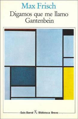 Book cover for Digamos Que Me Llamo Ganterbein
