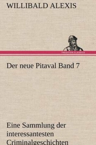 Cover of Der Neue Pitaval Band 7