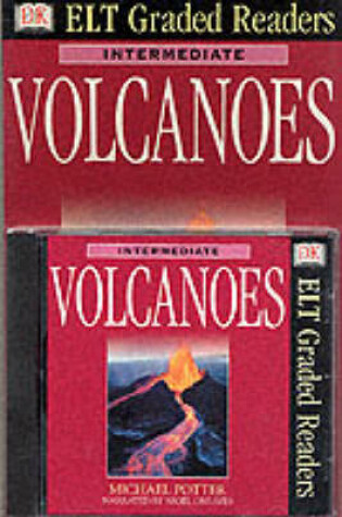 Cover of Dk ELT Graded Readers: Volcanoes (Book & Audio Cassette
