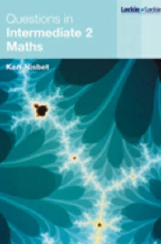 Cover of Questions in Intermediate 2 Mathematics