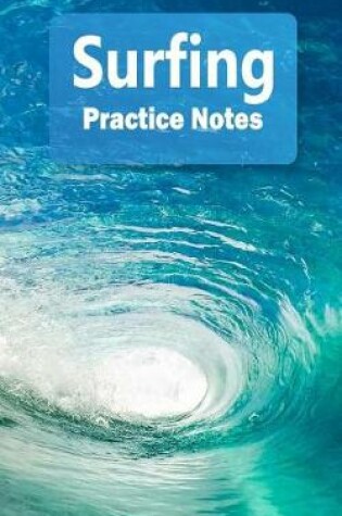 Cover of Surfing Practice Notes