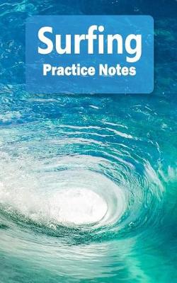 Book cover for Surfing Practice Notes