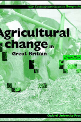 Cover of Agricultural Change in Great Britain