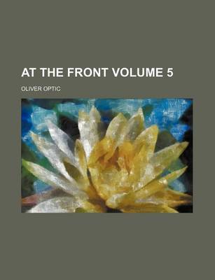 Book cover for At the Front Volume 5